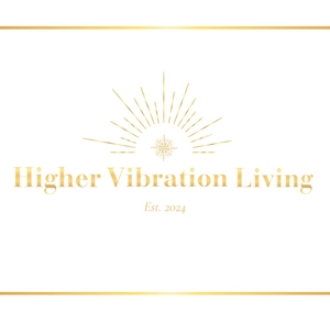 Higher Vibration Living